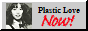 plastic love!