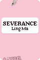 Severance by Ling Ma